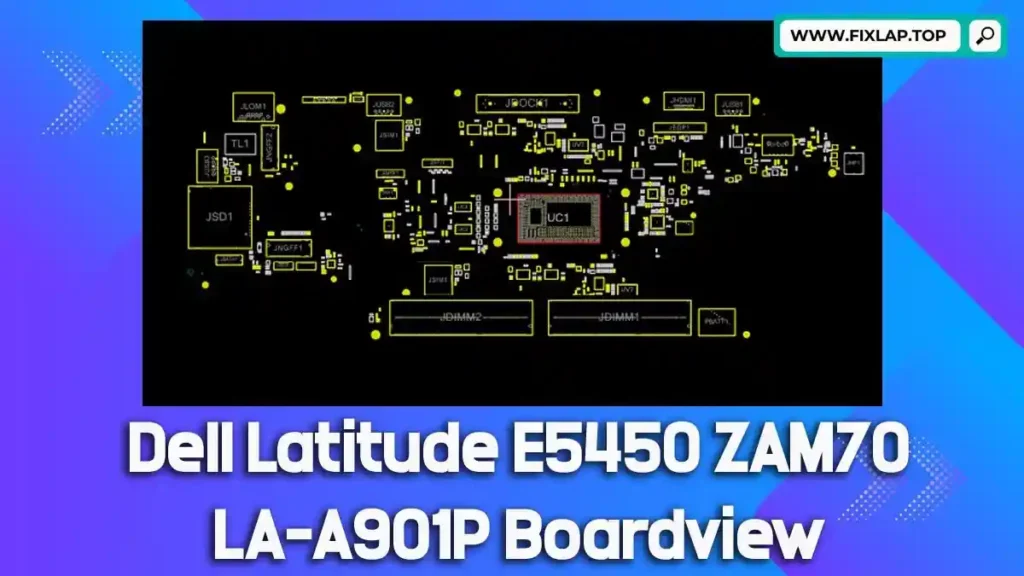 Dell Latitude E5450 ZAM70 LA-A901P Boardview