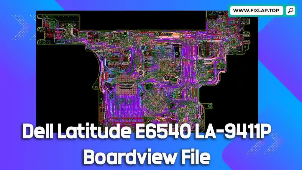 Download Dell Latitude E6540 LA-9411P Boardview File Free