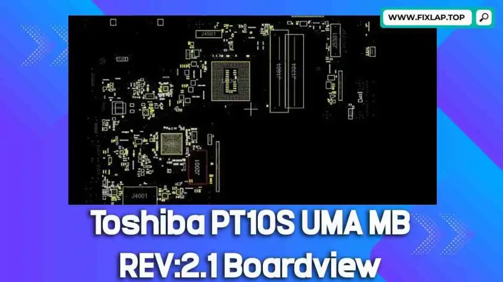 Toshiba PT10S UMA MB REV:2.1 Boardview